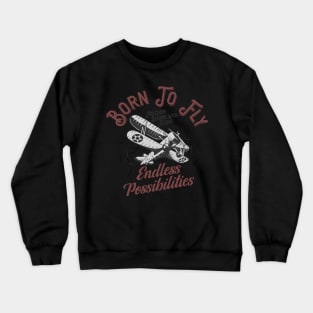 Born To Fly Crewneck Sweatshirt